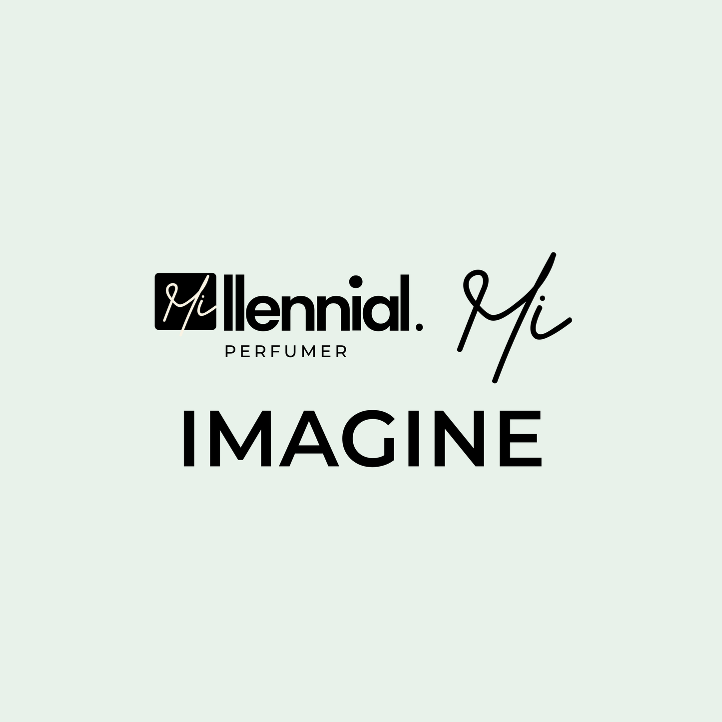 Millennial Perfumer™ - Imagine | LV Imagination (profile matches) | The Essence of Creativity