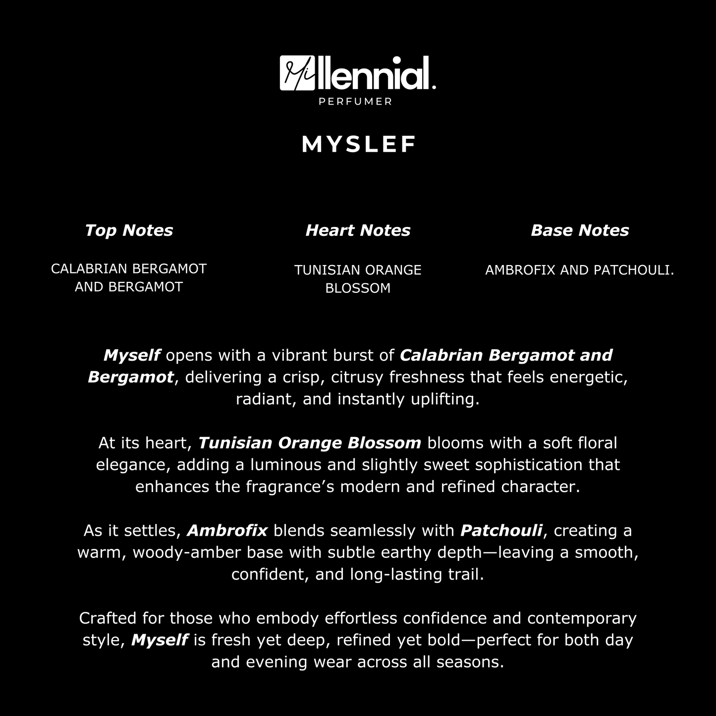 Millennial Perfumer™ – Myself | YSLs Myslf Type (Profile Match) | Bright Bergamot, Radiant Orange Blossom & Smooth Amber Woods | Modern Signature Freshness