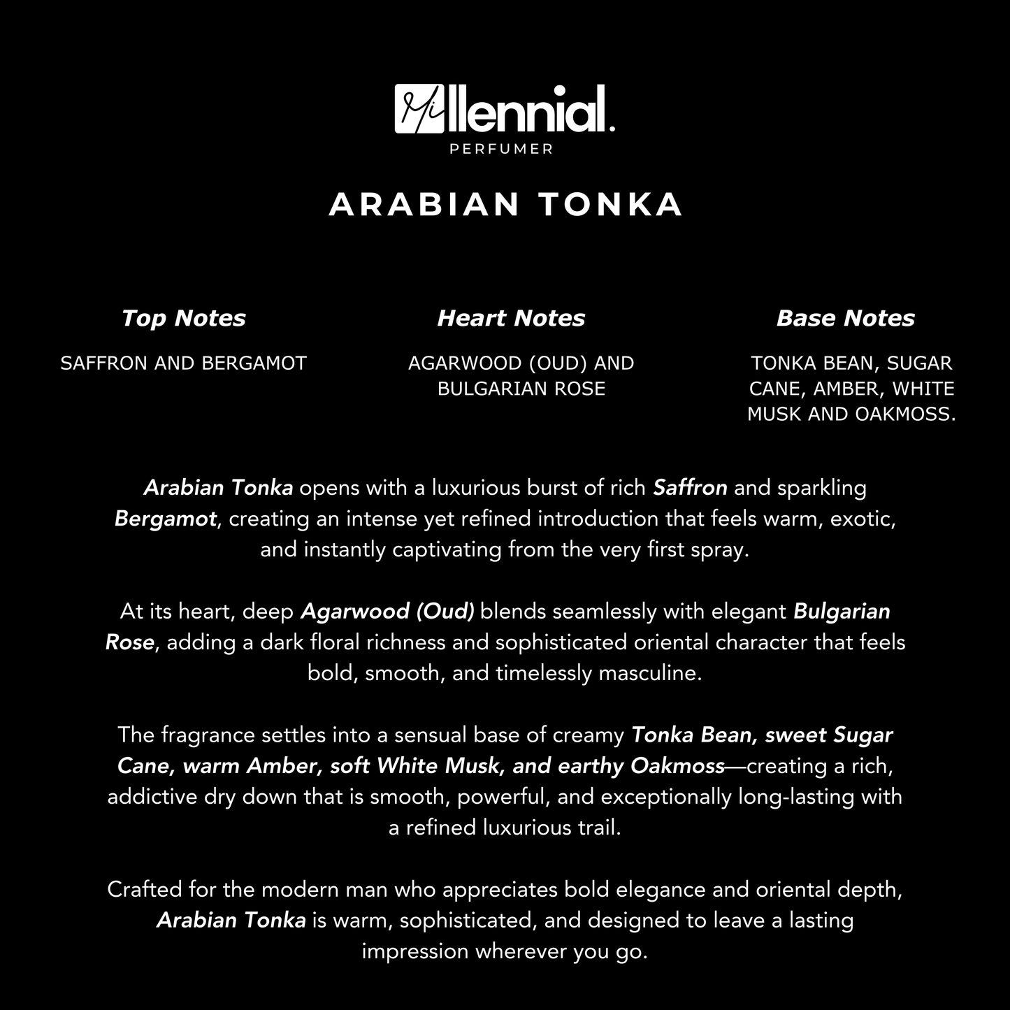 Millennial Perfumer™ – Arabian Tonka | Moontale Arabians Tonka Type (Profile Match) | Extrait de Parfum | Luxurious Sweet Spicy Amber Blend with Saffron, Rose, Oud, Tonka Bean & Musk | Long-Lasting Bold Unisex Oriental Fragrance, 50ml